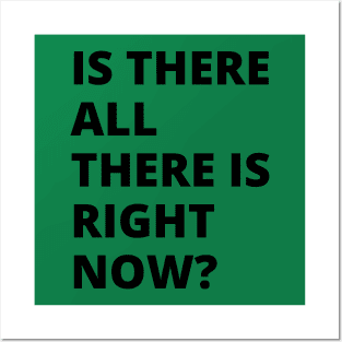 Is there all there is right now? A great oxymoron design. A brain obliterator design. Posters and Art